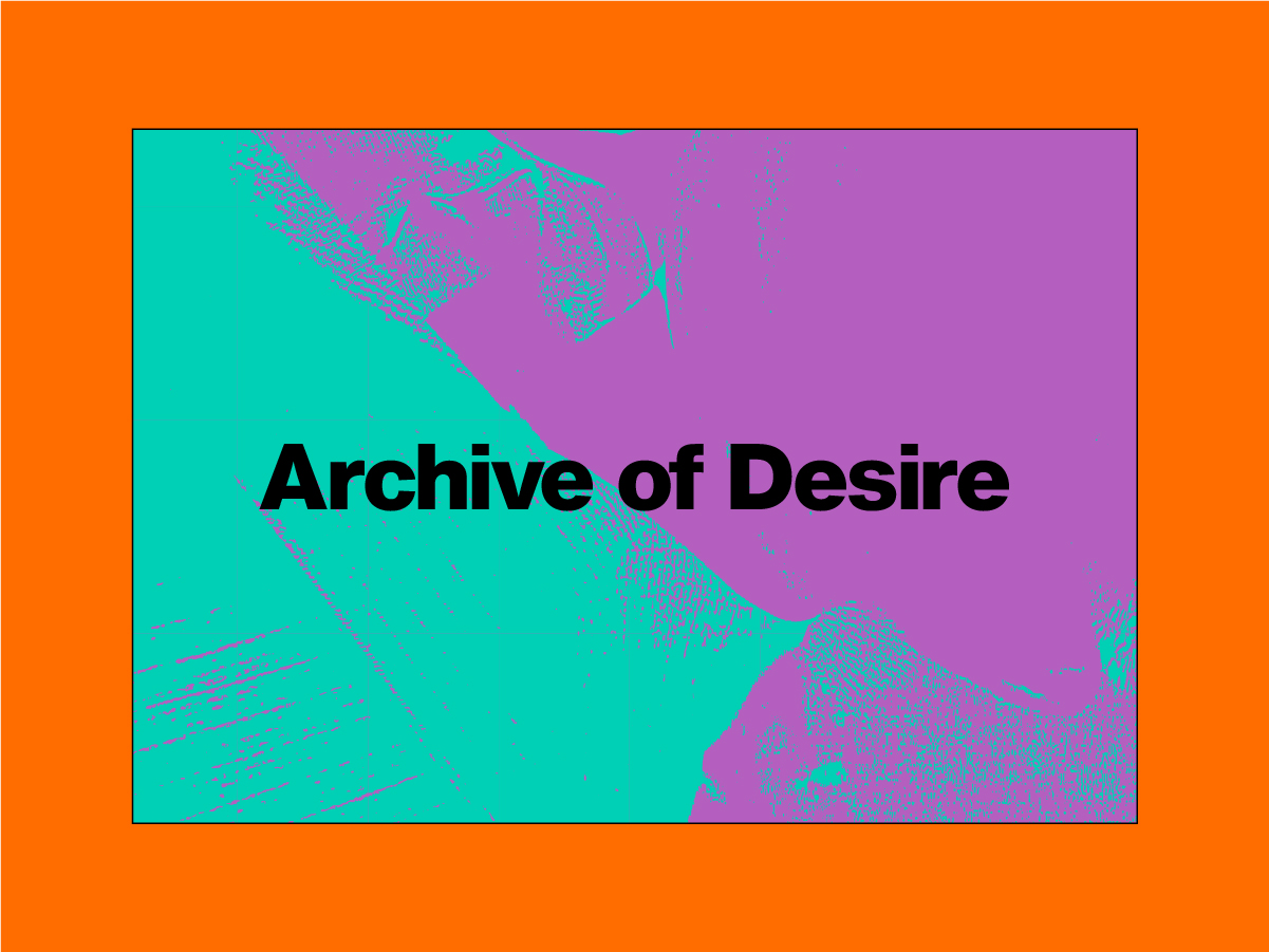 Archive of Desire | Performance | Onassis Foundation